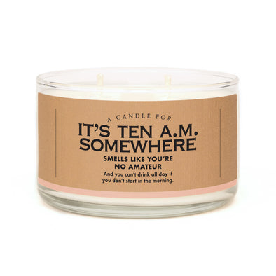 A Candle for It's 10 A.M. Somewhere
