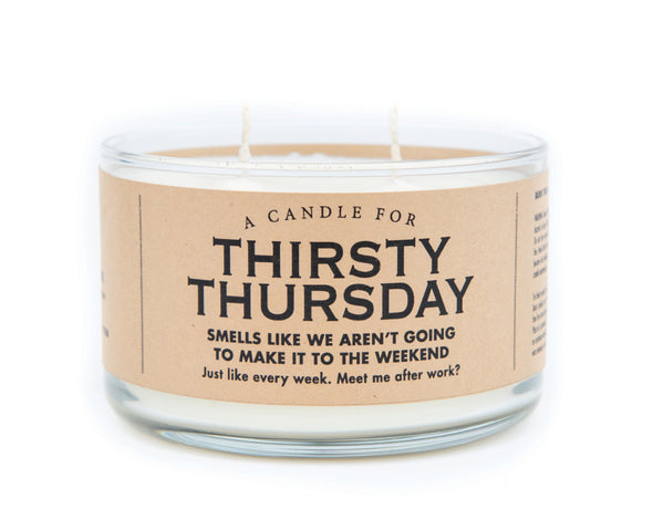 A Candle for Thirsty Thursday