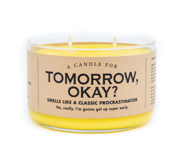 A Candle for Tomorrow, Okay?