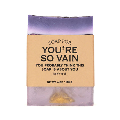 Soap for You're So Vain